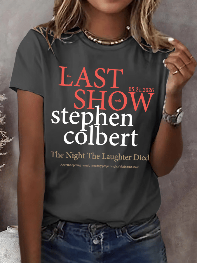 Retro Last Show 05.21.2026 The Night The Laughter Died After The Opening Monol, Hopefully People Laughed During The Show Print T-Shirt