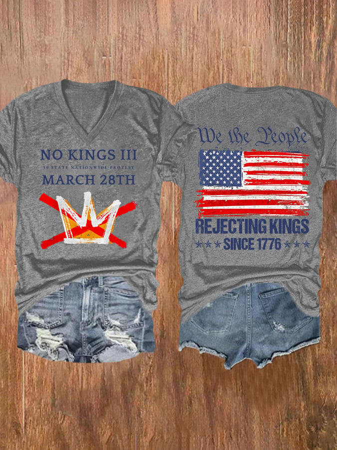 V-Neck Retro No Kings III 50 State Nationwide Protest March 28th Rejecting Kings Since 1776 Print T-Shirt