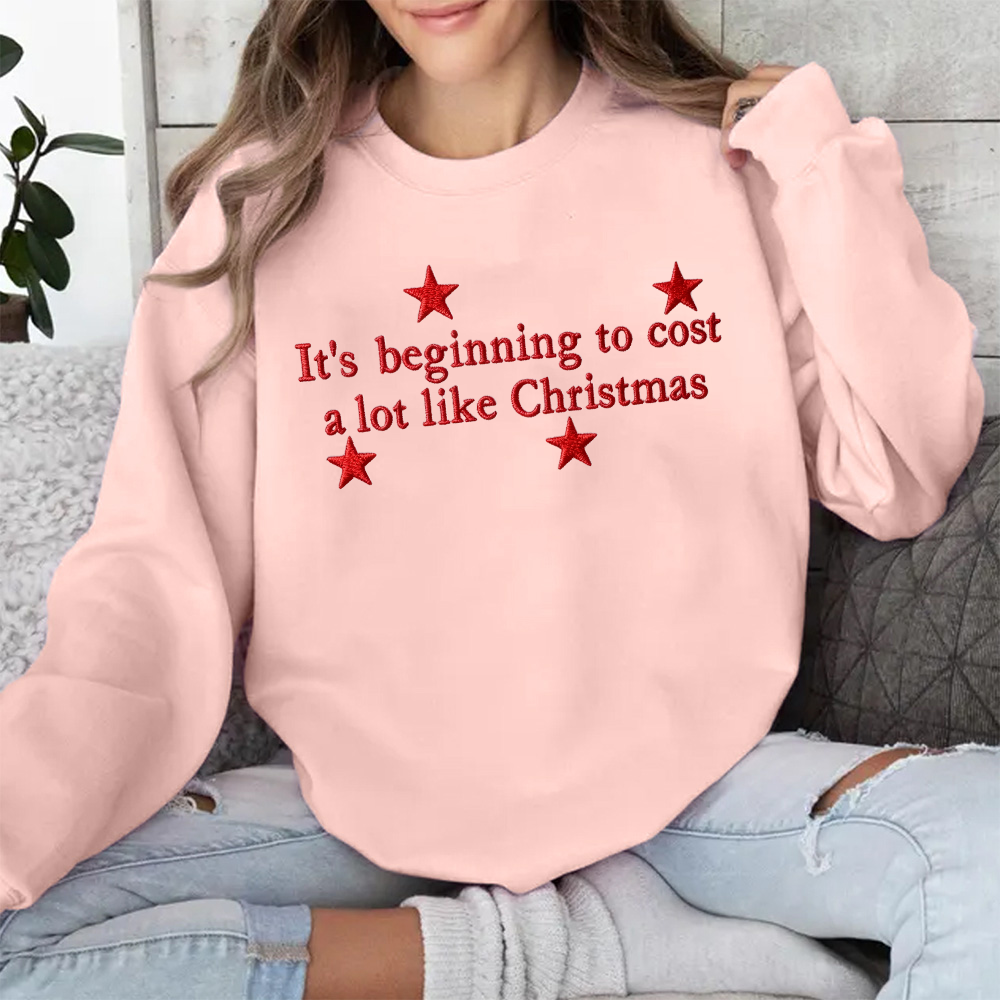 Christmas themed shirt,Christmas Embroidered Shirt, "It's beginning to cost a lot like Christmas."shirt.