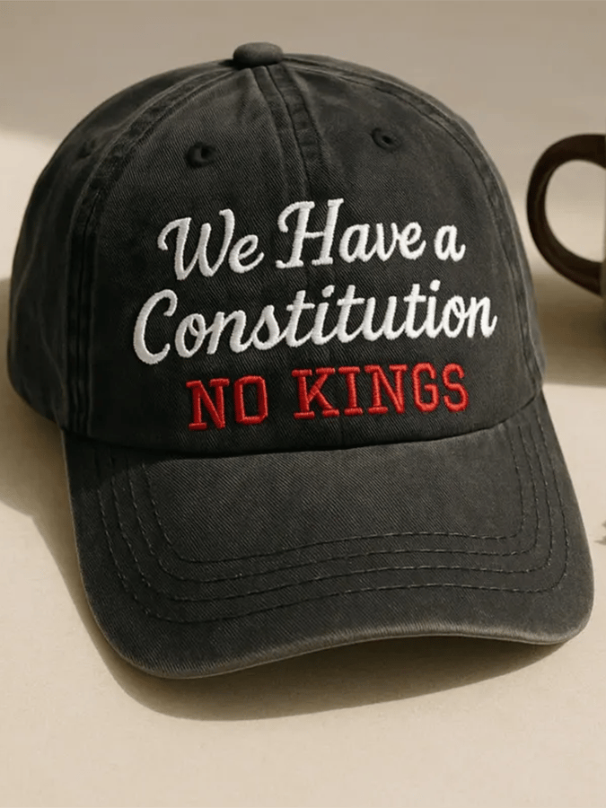 🔥Buy 3 Get 15% Off🔥Unisex 'We Have a Constitution No Kings' Printed Hat