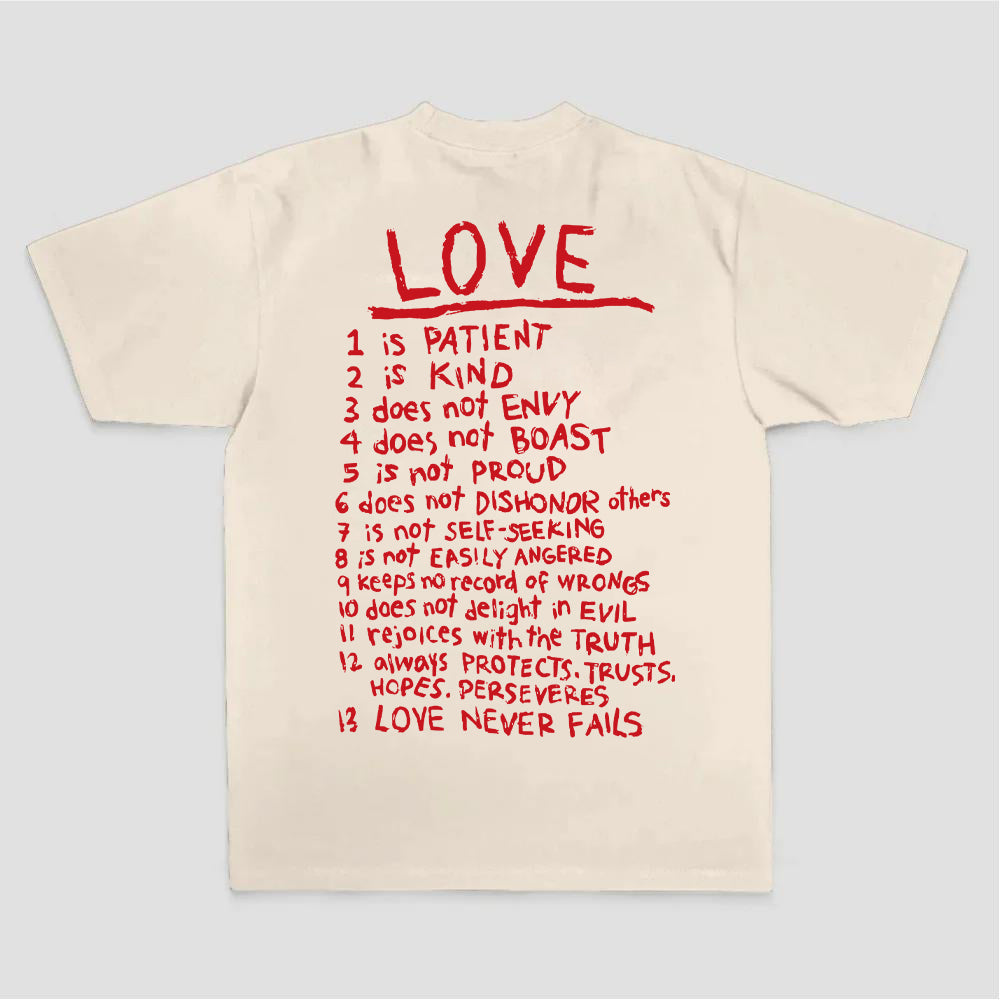 Love 1 Is Patient 2 Is Kind 3 Does Not Envy 4 Does Not Boast 5 Is Not Proud 6 Does Printed Women's T-shirt