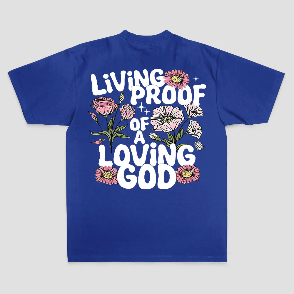 Living Proof Of A Loving God Printed Women's T-shirt