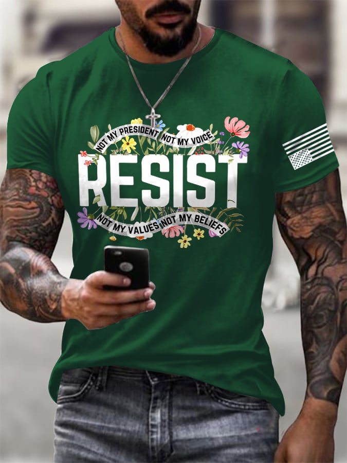 Men's Retro Resist Not My President, Not My Voice, Not My Values, Not My Beliefs Print T-Shirt