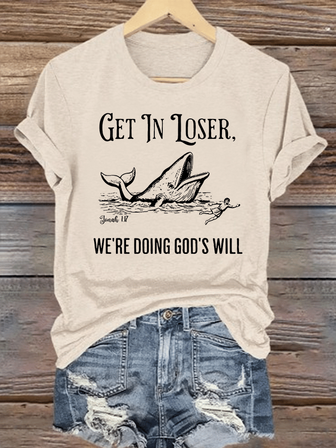 Women's WE'RE DOING GOD'S WILL Print T-Shirt