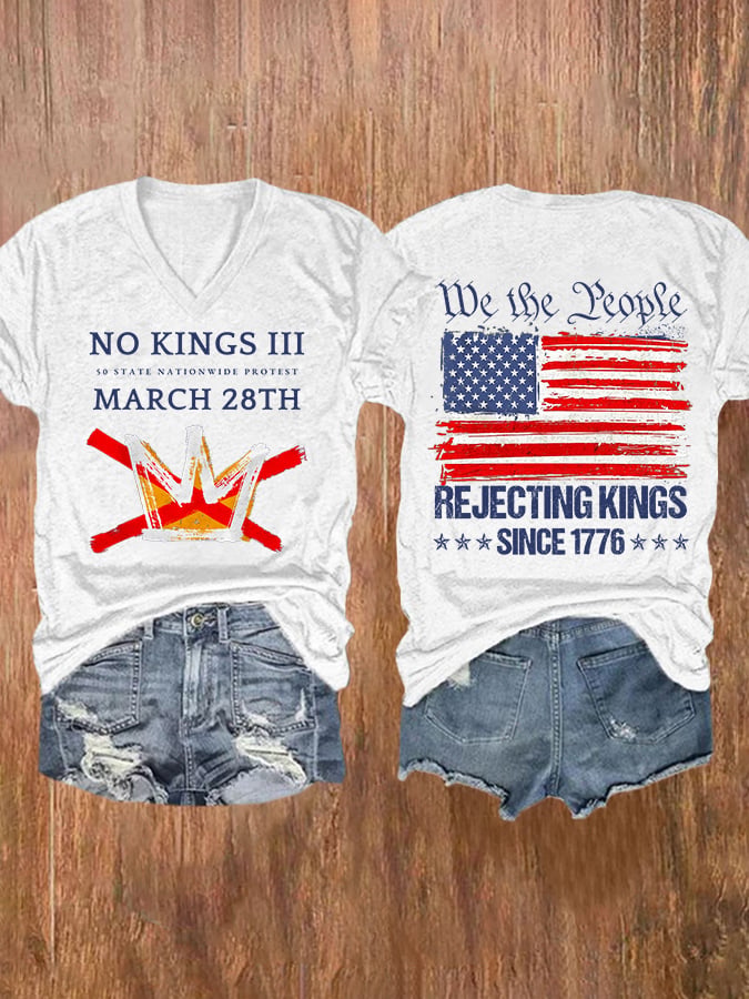 V-Neck Retro No Kings III 50 State Nationwide Protest March 28th Rejecting Kings Since 1776 Print T-Shirt