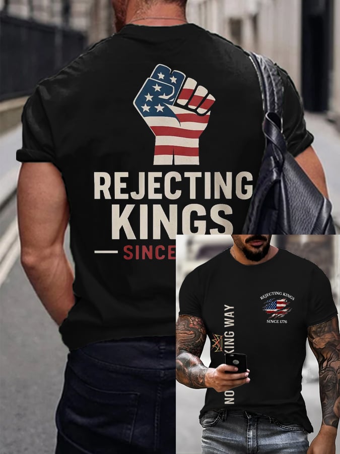 🔥Buy 3 Get 15% Off🔥Men's “No Faux King Way,Rejecting Kings Since 1776” Printed T-shirt