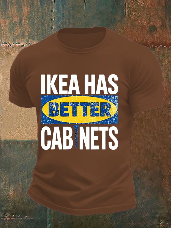 🔥Buy 3 Get 15% Off🔥Men's Ikea has better cabinet Classic Print T-Shirt