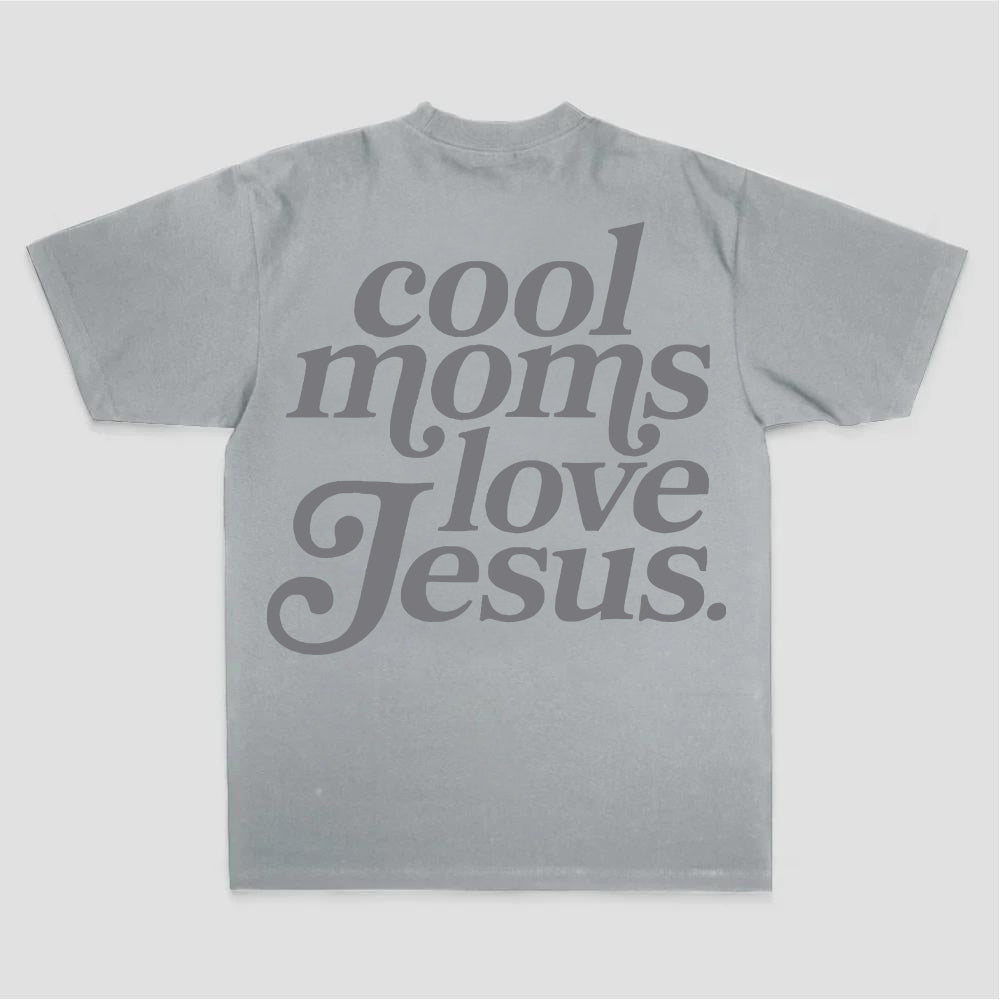 Cool Moms Love Jesus Text Print Printed Women's T-shirt