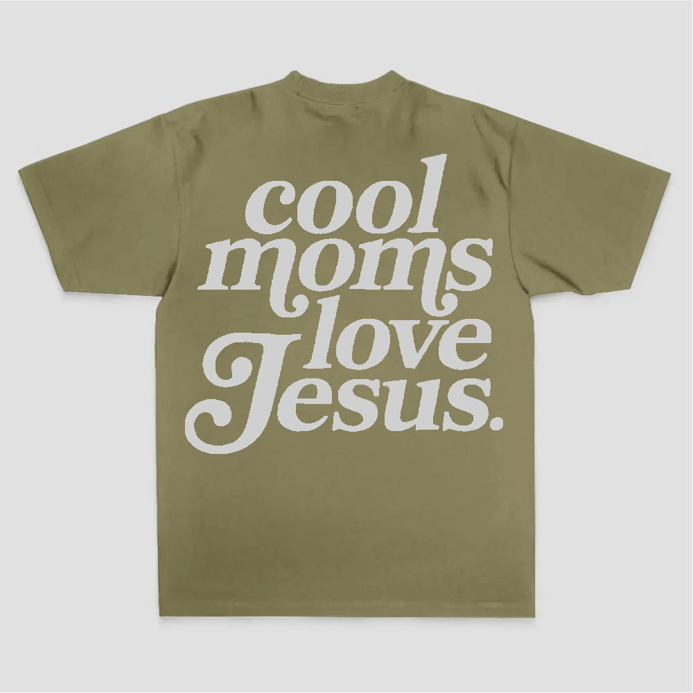 Cool Moms Love Jesus Text Print Printed Women's T-shirt