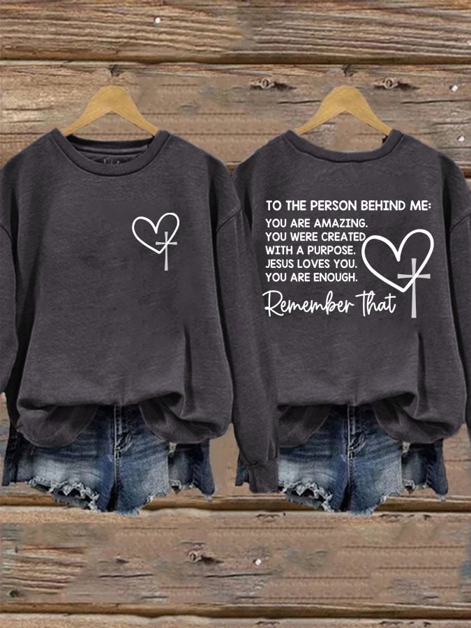 Women's Dear Person Behind Me Christian Print Casual Sweatshirt