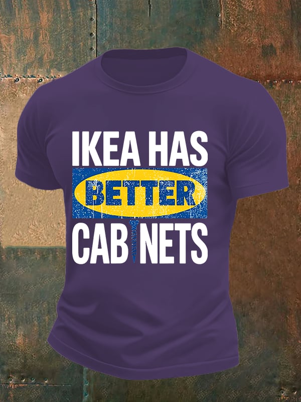 🔥Buy 3 Get 15% Off🔥Men's Ikea has better cabinet Classic Print T-Shirt