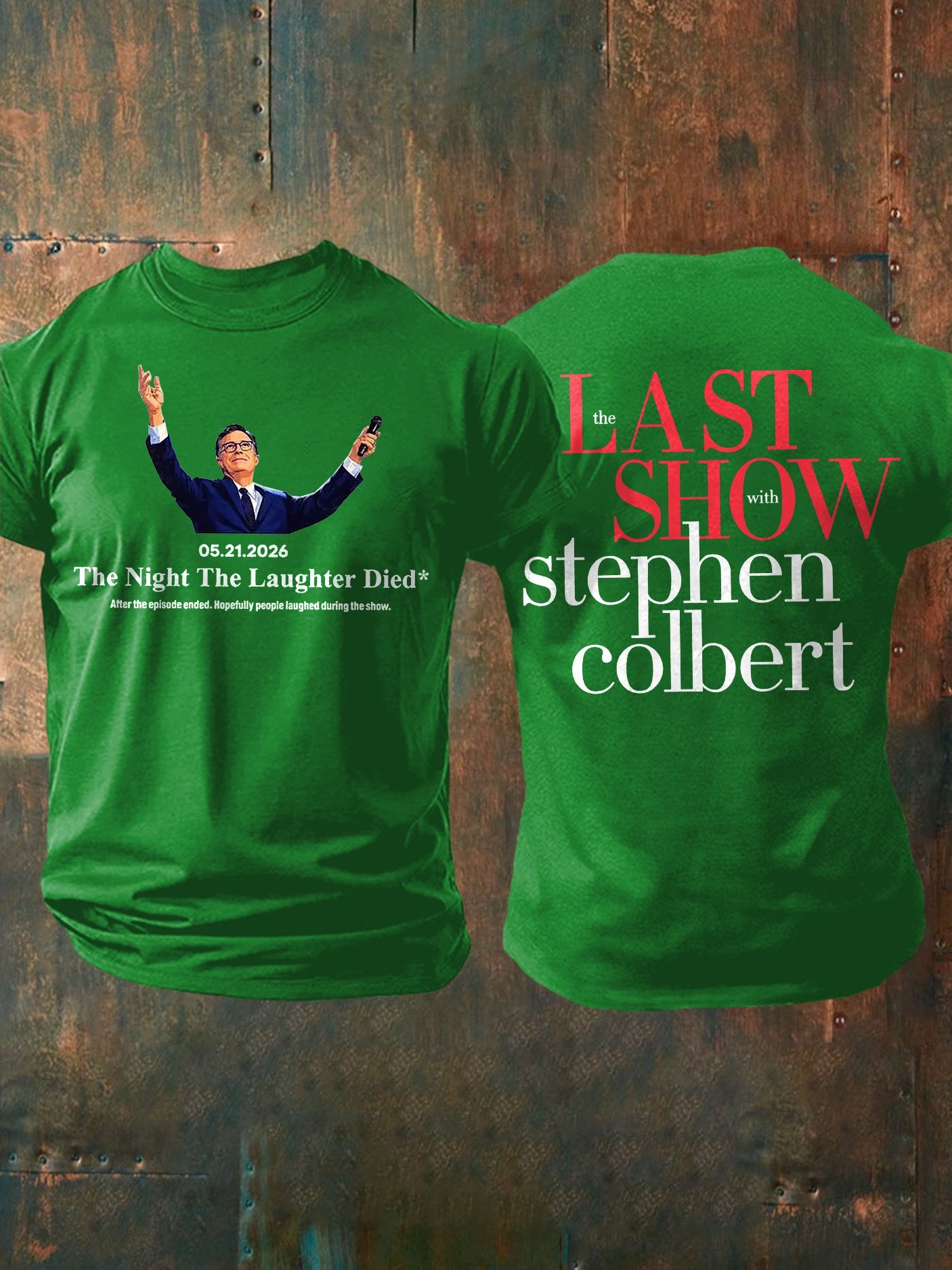 Men's Retro Last Show 05.21.2026 The Night The Laughter Died After The Episode Ended. Hopefully People Laughed During The Show Print T-Shirt