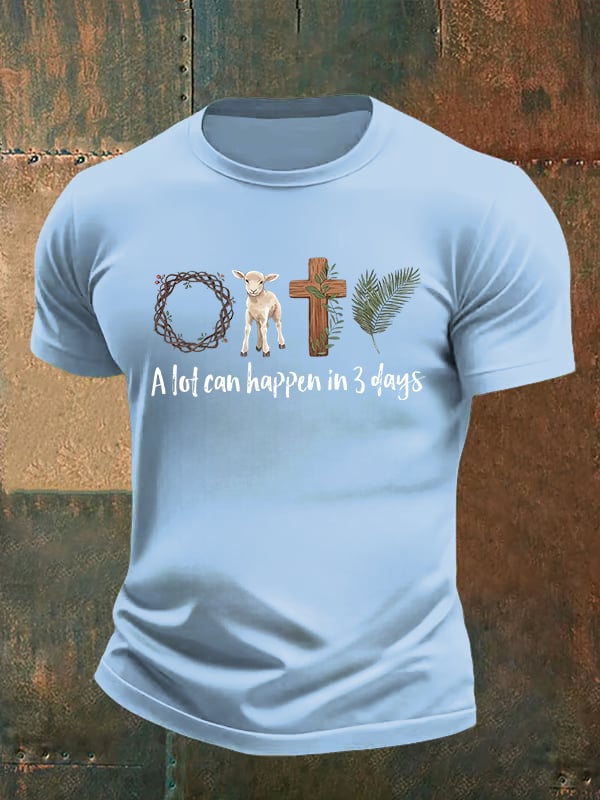 Men's A lot can happen in 3 days Print T-Shirt