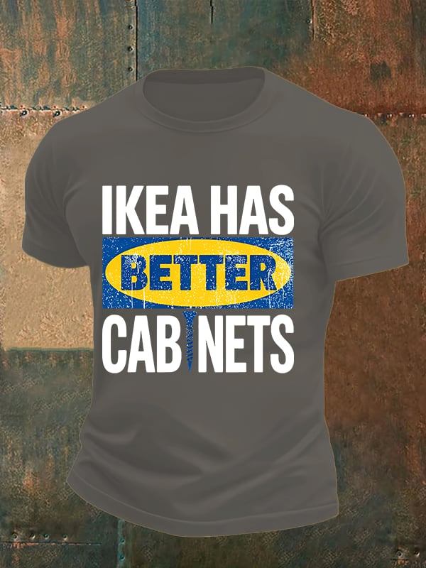 🔥Buy 3 Get 15% Off🔥Men's Ikea has better cabinet Classic Print T-Shirt