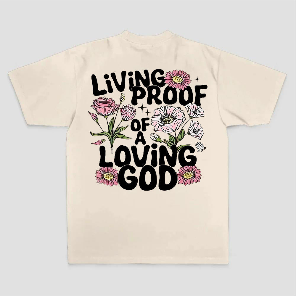 Living Proof Of A Loving God Printed Women's T-shirt