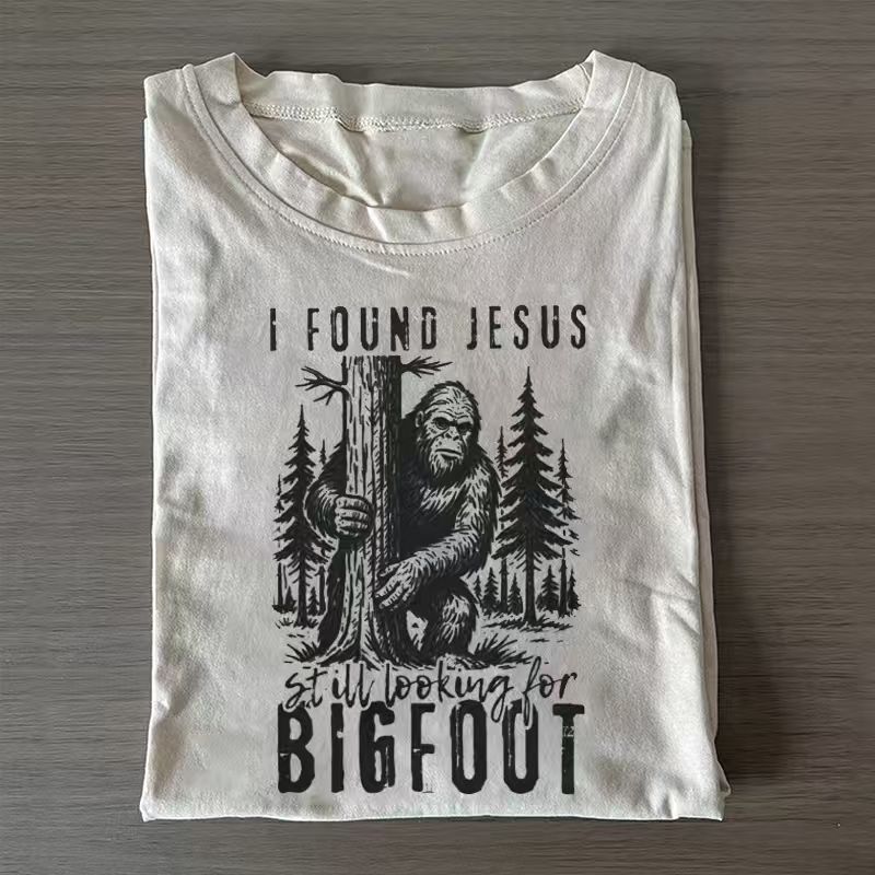 I Found Jesus Still Looking for Bigfoot Christian T-shirt