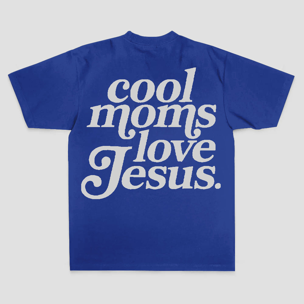 Cool Moms Love Jesus Text Print Printed Women's T-shirt