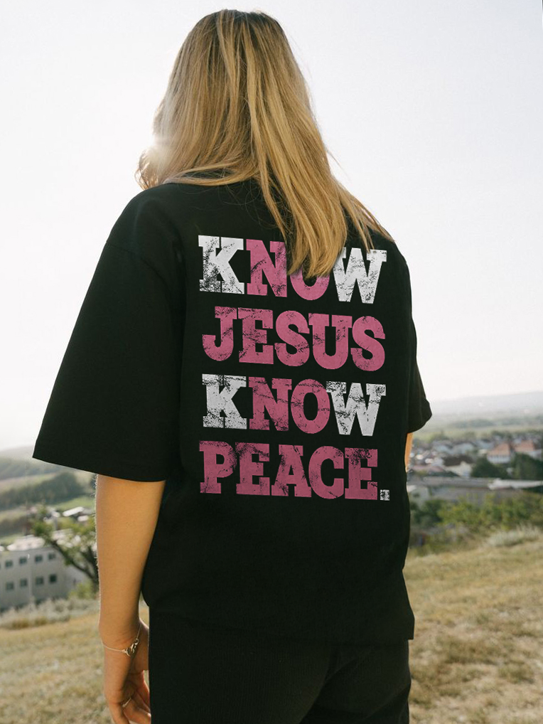 Know Jesus Know Peace Printed Women's T-shirt
