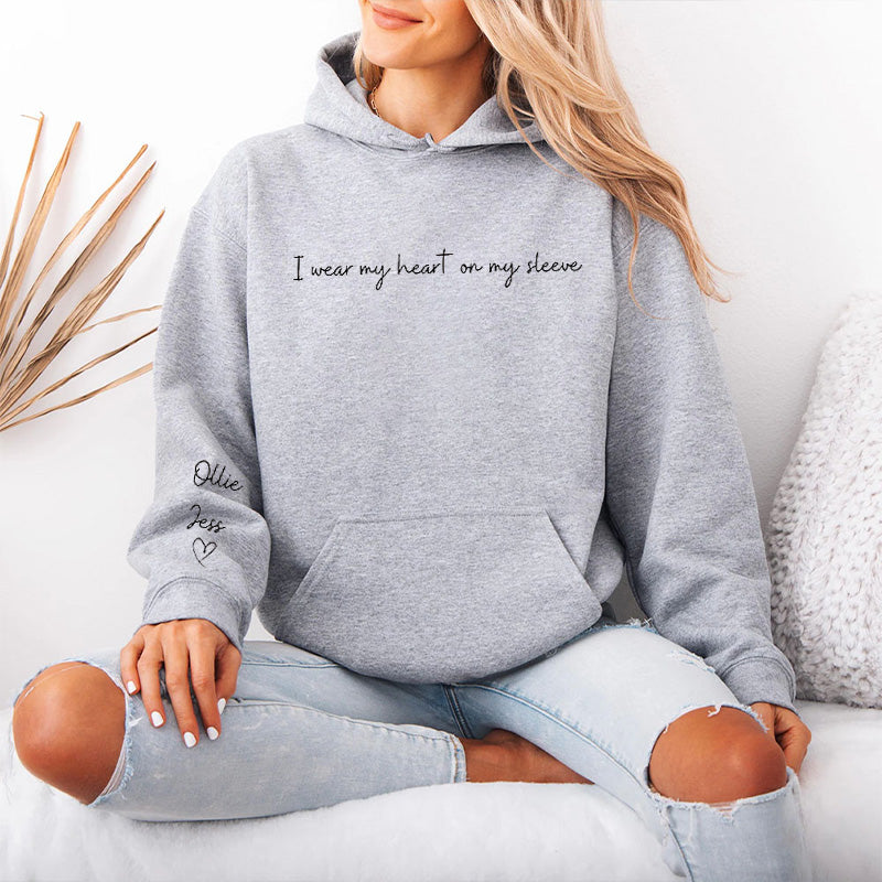 I Wear My Heart on My Sleeve, Custom Sweatshirt, with Names on the Sleeve