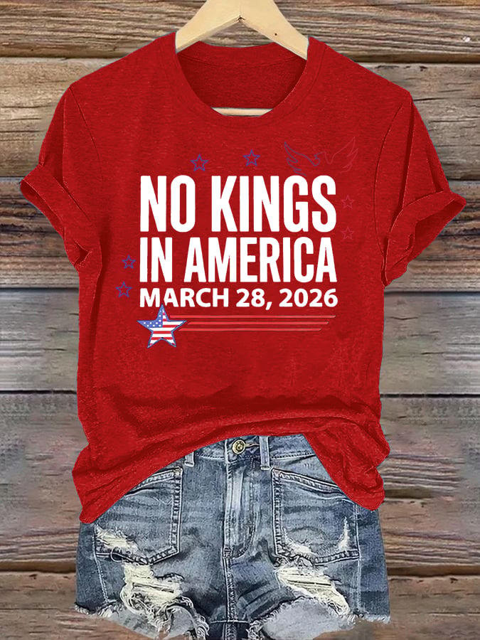 🔥Buy 3 Get 15% Off Women's  NO KINGS IN AMERICA  Print  T-Shirt