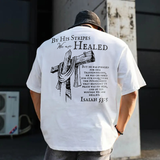By His Stripes We Are Healed T-shirt