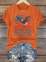 Women's  No Kings USA Patriotic Tee ,250 Years of Democracy printed T-shirt