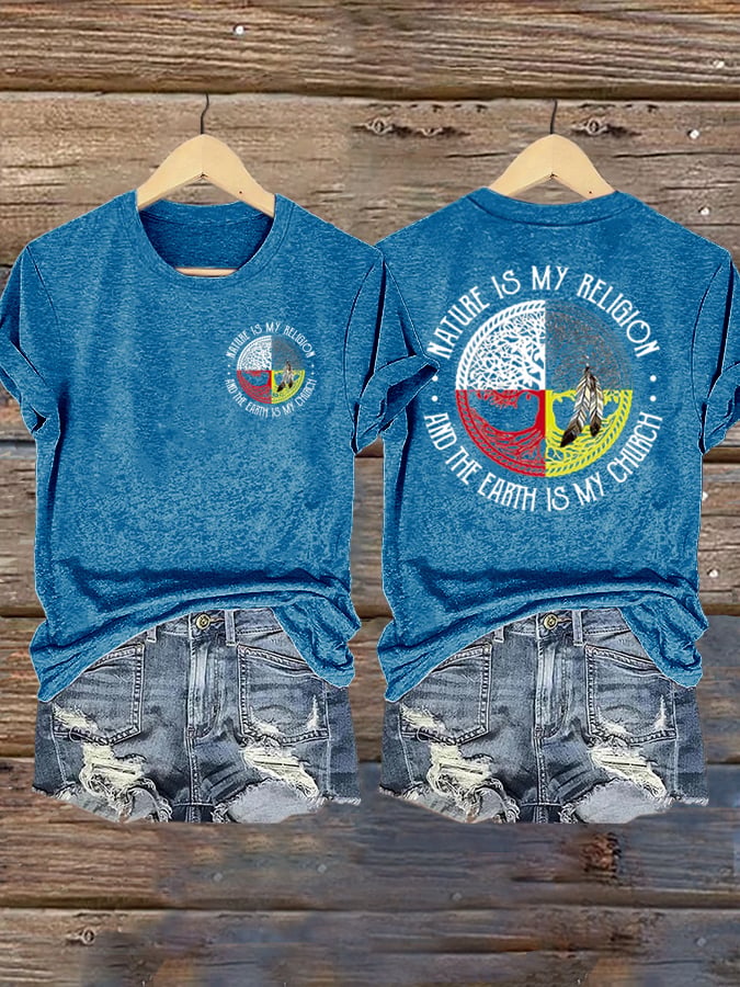 Women's Nature Is My Religion And The Earth Is My Church  Print Shirt