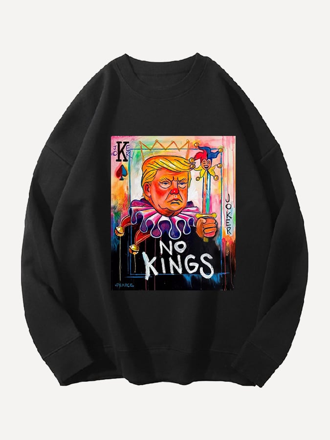 Unisex   No Kings In America Print Casual Sweatshirt