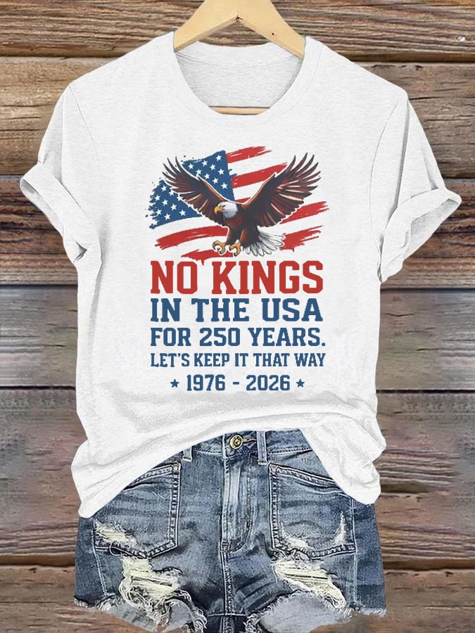Women's  No Kings USA Patriotic Tee ,250 Years of Democracy printed T-shirt