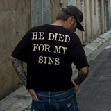 He Died For My Sins Printed Men's T-shirt