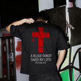A Blood Donor Saved My Life! Matthew 26:28 Printed Men's T-shirt