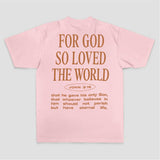 For God So Loved The World John 3:16 Bible Verse Print Printed Women's T-shirt