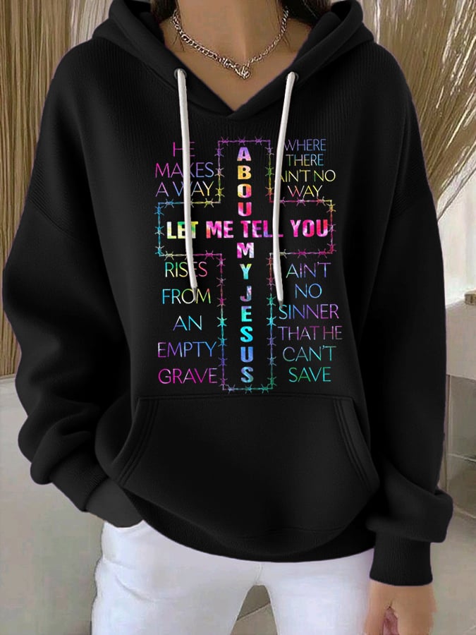 Women's Let Me Tell You About My Jesus sweatshirt