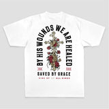 By His Wounds We Are Healed Saved By Grace King Of All Kings Printed Women's T-shirt