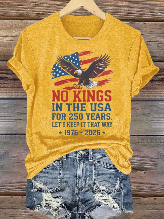 Women's  No Kings USA Patriotic Tee ,250 Years of Democracy printed T-shirt