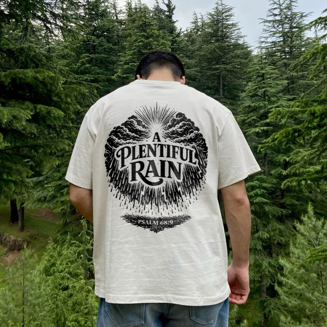 A Plentiful Rain. Psalm 68:9 Printed Men's T-shirt