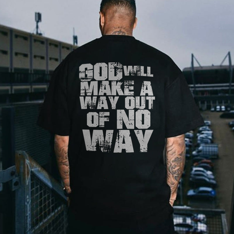 God Will Make A Way Out Of No Way Printed Men's T-shirt