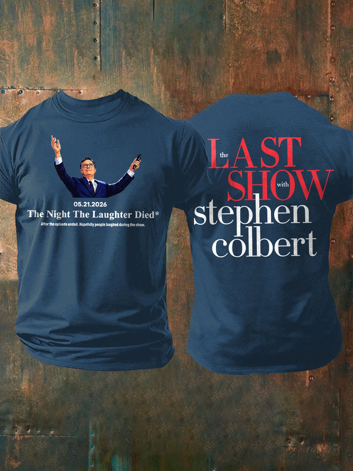 Men's Retro Last Show 05.21.2026 The Night The Laughter Died After The Episode Ended. Hopefully People Laughed During The Show Print T-Shirt