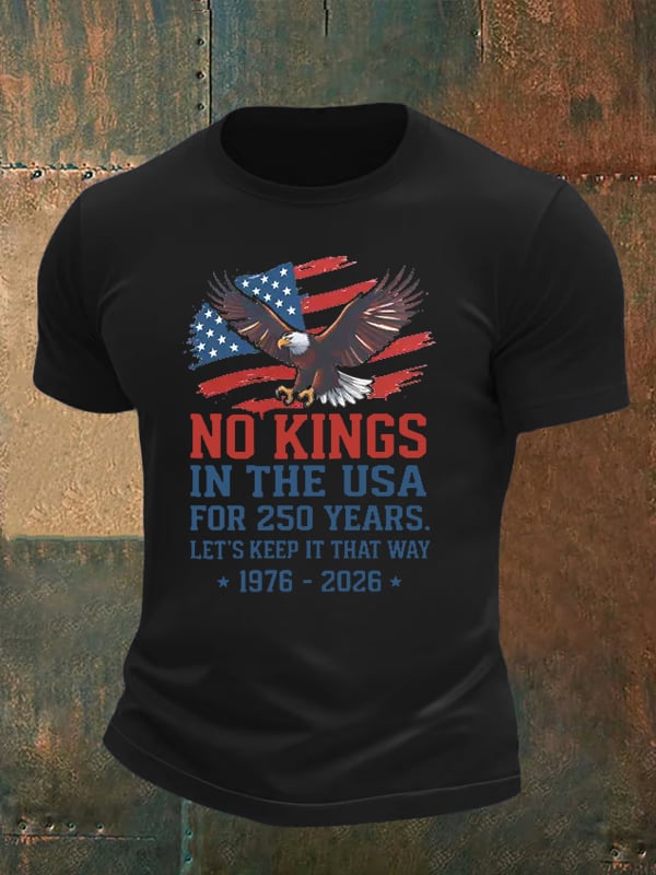 Men's   No Kings USA Patriotic Tee ,250 Years of Democracy printed T-shirt