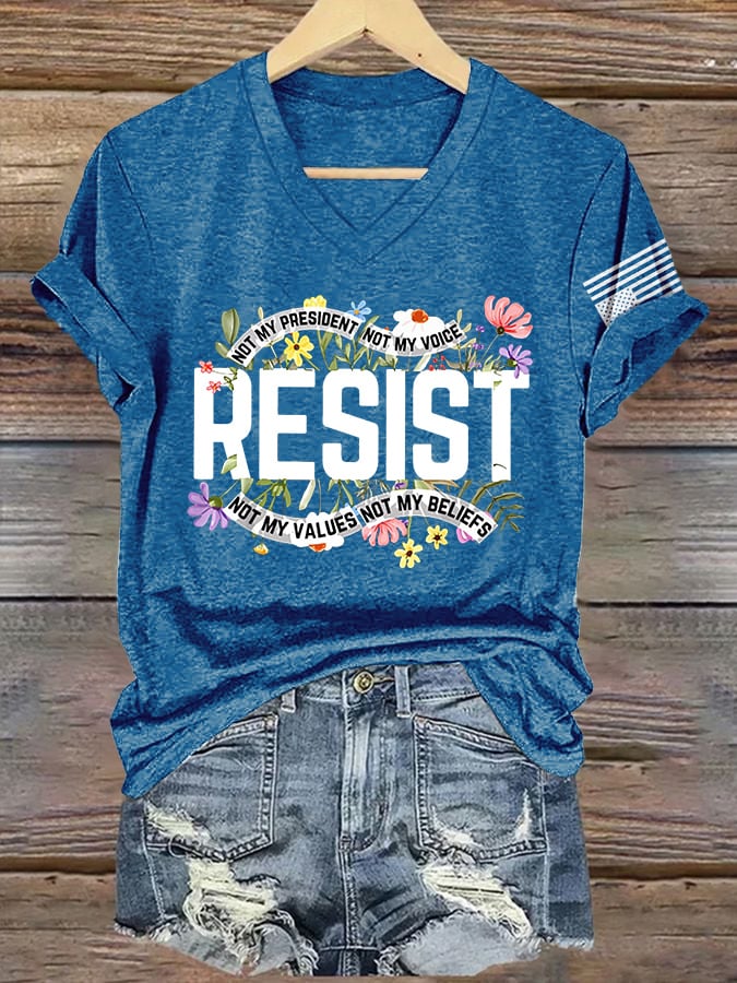 V Neck Retro Resist Not My President, Not My Voice, Not My Values, Not My Beliefs Print T-Shirt