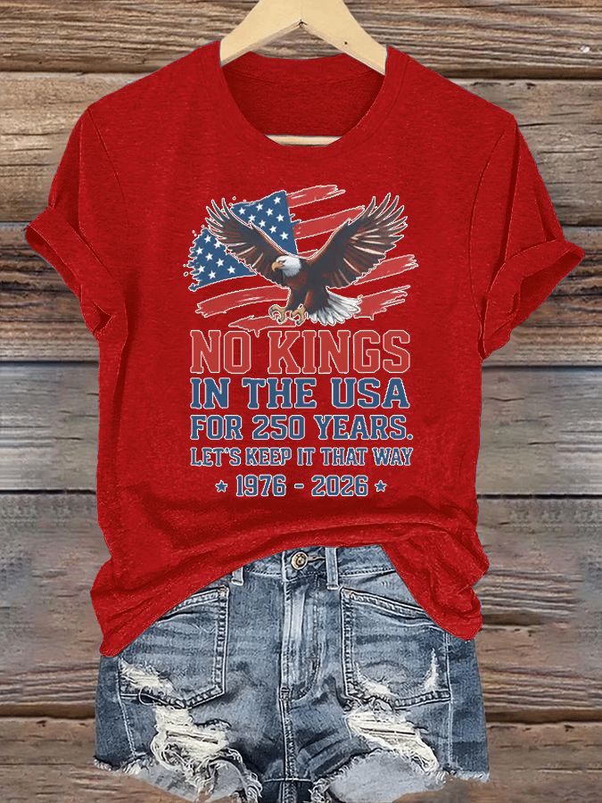Women's  No Kings USA Patriotic Tee ,250 Years of Democracy printed T-shirt