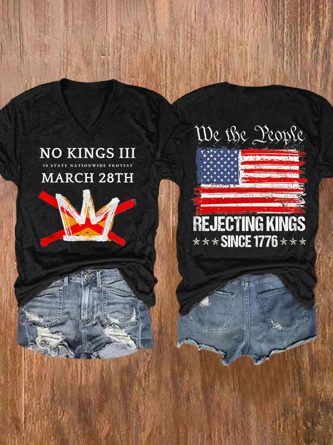 V-Neck Retro No Kings III 50 State Nationwide Protest March 28th Rejecting Kings Since 1776 Print T-Shirt
