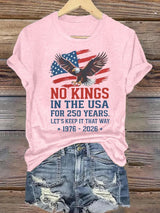 Women's  No Kings USA Patriotic Tee ,250 Years of Democracy printed T-shirt