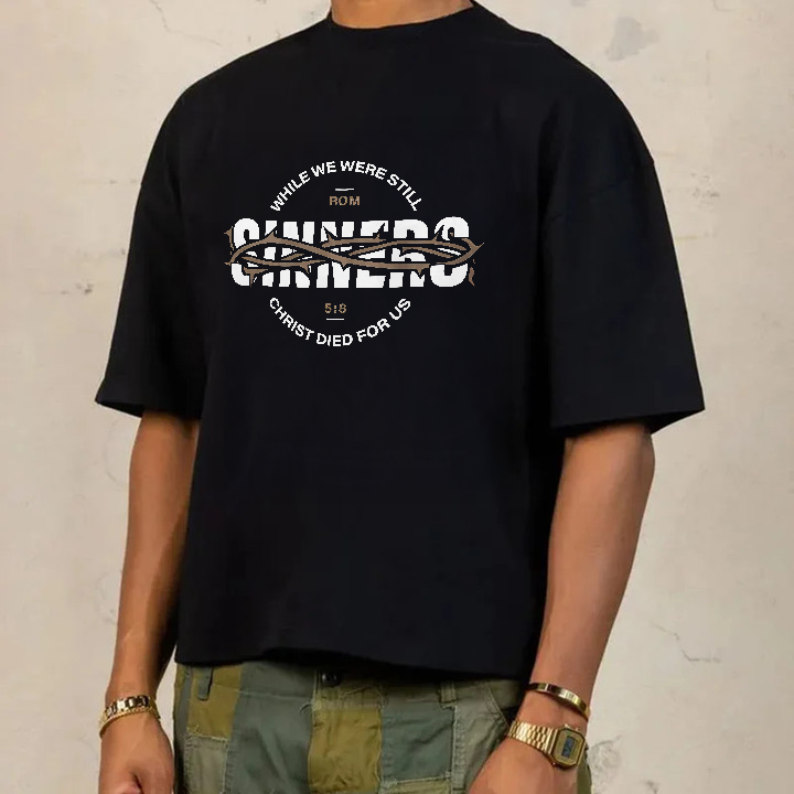 While We Were Still Sinners Romans 5:8 Christ Died For Us T-shirt