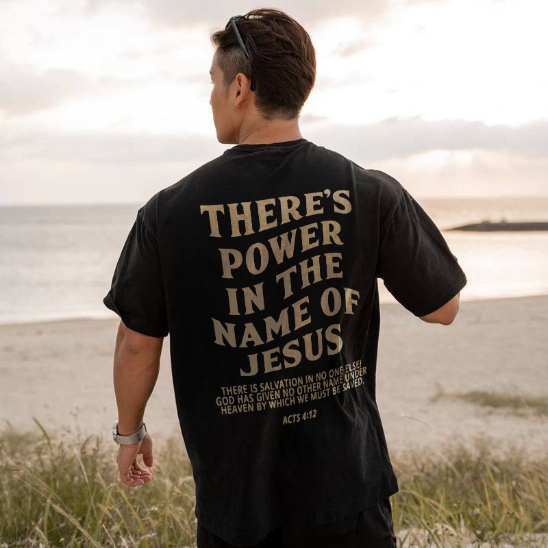 There's Power In The Name Of Jesus Printed Men's T-shirt